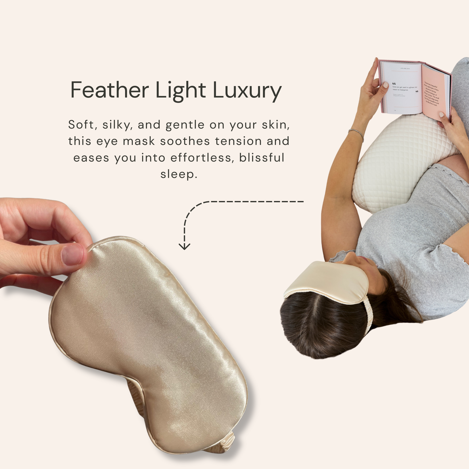 Silk eye mask with text about feather light luxury and a person reading a book wearing it.